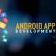 Android App Development