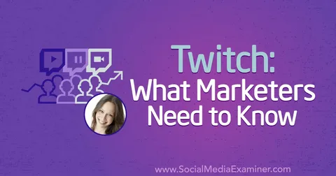 Twitch 2025: New Features, Monetization, and Community Engagement"