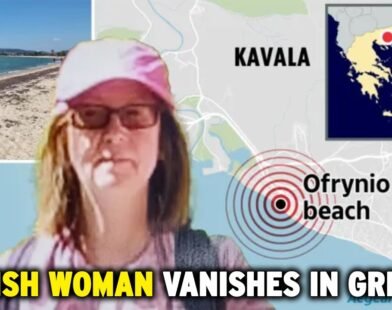The disappearance of a British woman in Greece has drawn significant attention from both the British and Greek public